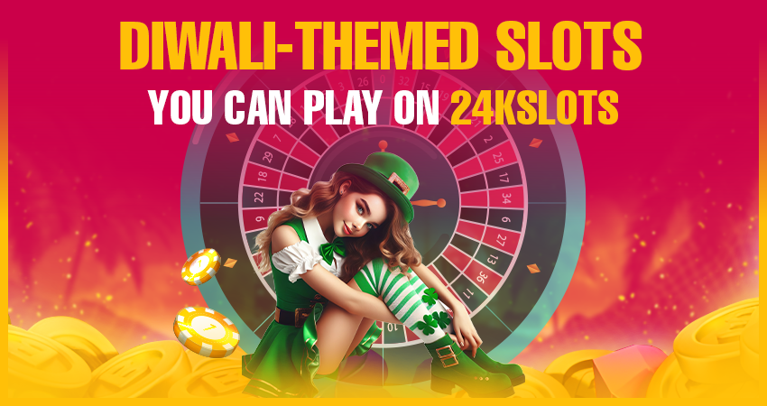 Diwali-Themed Slots You Can Play on 24kslots